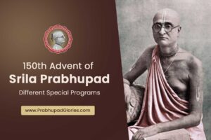 Read more about the article Srila Prabhupad’s 150th Events